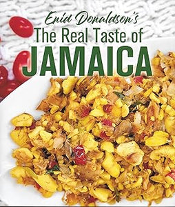The Real Taste of Jamaica Paperback – 1 Jan. 2023 by Enid Donaldson (Author)