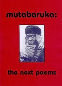 Mutabaruka: The Next Poems / The First Poems by Mutabaruka (11-Aug-2005) Paperback Paperback