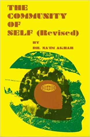 The Community of Self Paperback – 1 Aug. 1985 by Na'im Akbar (Author)