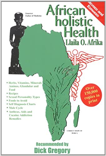 African Holistic Health by Llaila Afrika