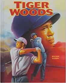 Tiger Woods – by William Durbin  (Author)