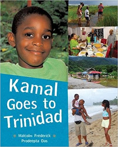 Kamal Goes to Trinidad (Children Return to Their Roots) HARDBACK