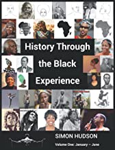 History Through the Black Experience by Simon Hudson