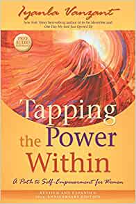 Tapping the Power Within - A Path to Empowerment by Iyanla Vanzant