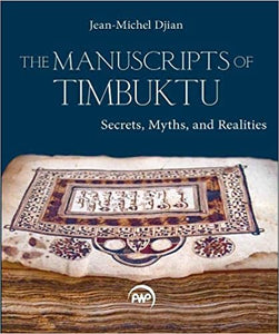 Timbuktu Manuscripts by Jean-Michel Djian